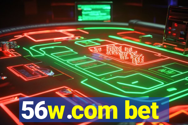 56w.com bet